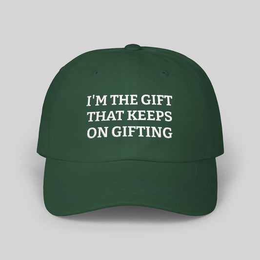 Sassy "I'm the Gift That Keeps on Gifting" Classic Dad Cap