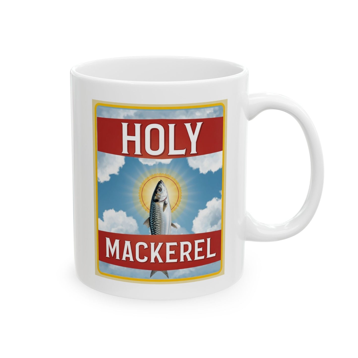 Holy Mackerel Ceramic Mug — Funny Pun Coffee Tea Cup (11oz & 15oz)