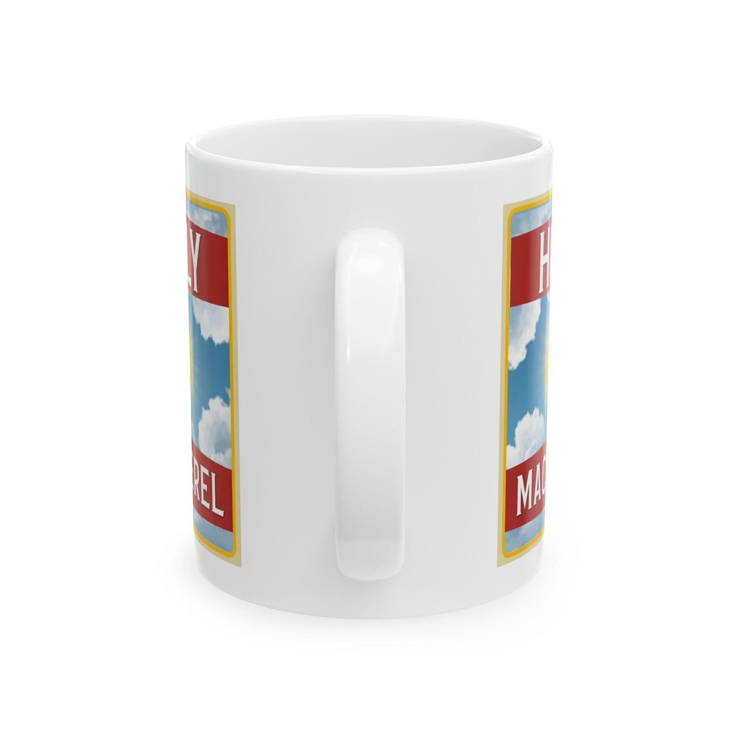 Holy Mackerel Ceramic Mug — Funny Pun Coffee Tea Cup (11oz & 15oz)