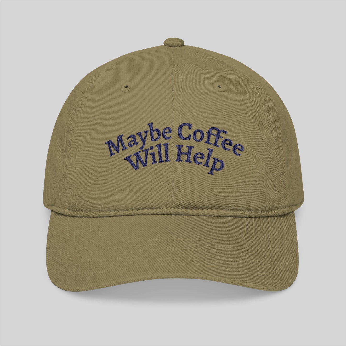 "Maybe Coffee Will Help" Embroidered Organic Baseball Cap | Navy Text