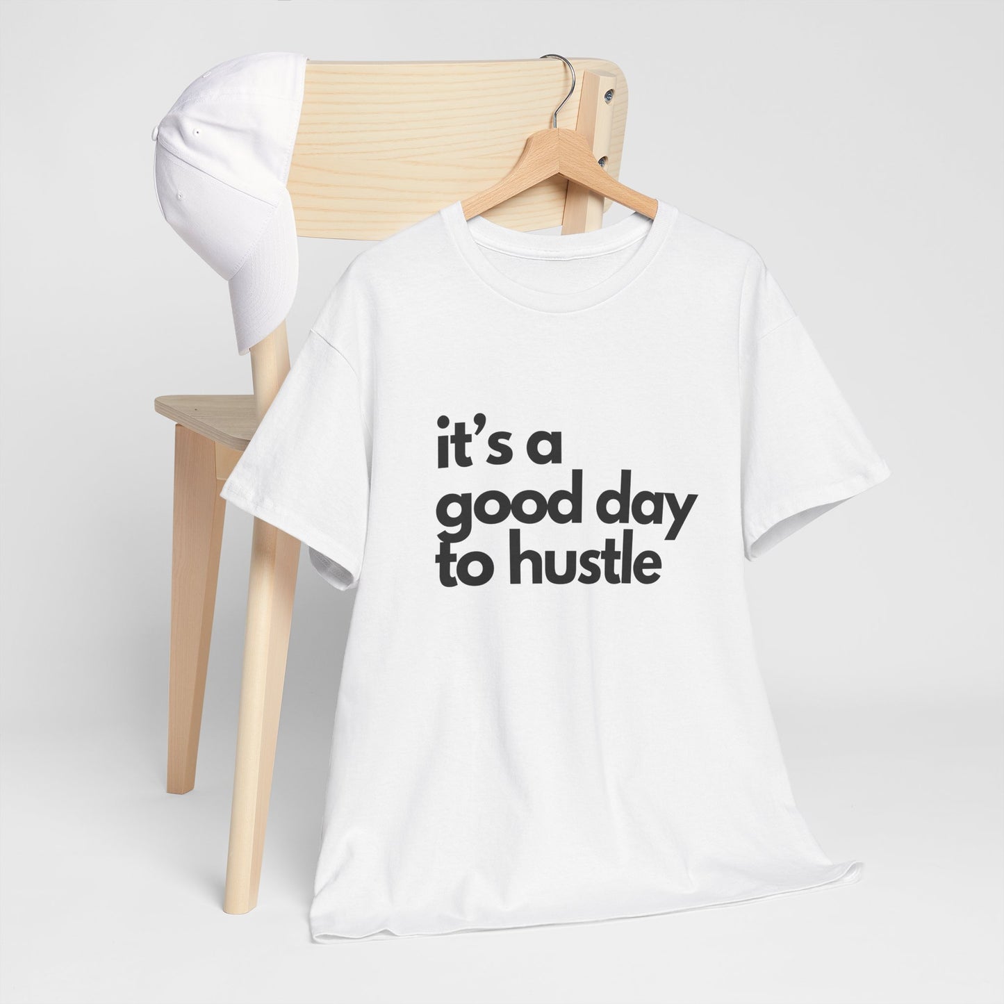 It's a Good Day to Hustle Unisex Tee, Inspirational Quote Shirt, Working Friend Gift, entrepreneur, Motivational Apparel, Gift for Him"