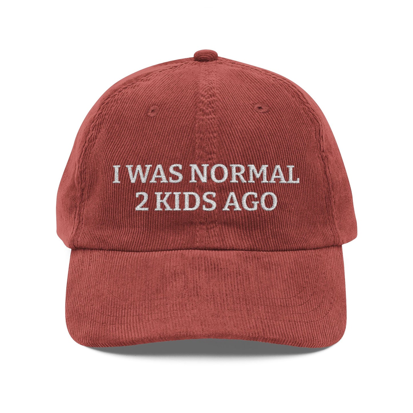 "I Was Normal 2 Kids Ago" Embroidered Corduroy Cap