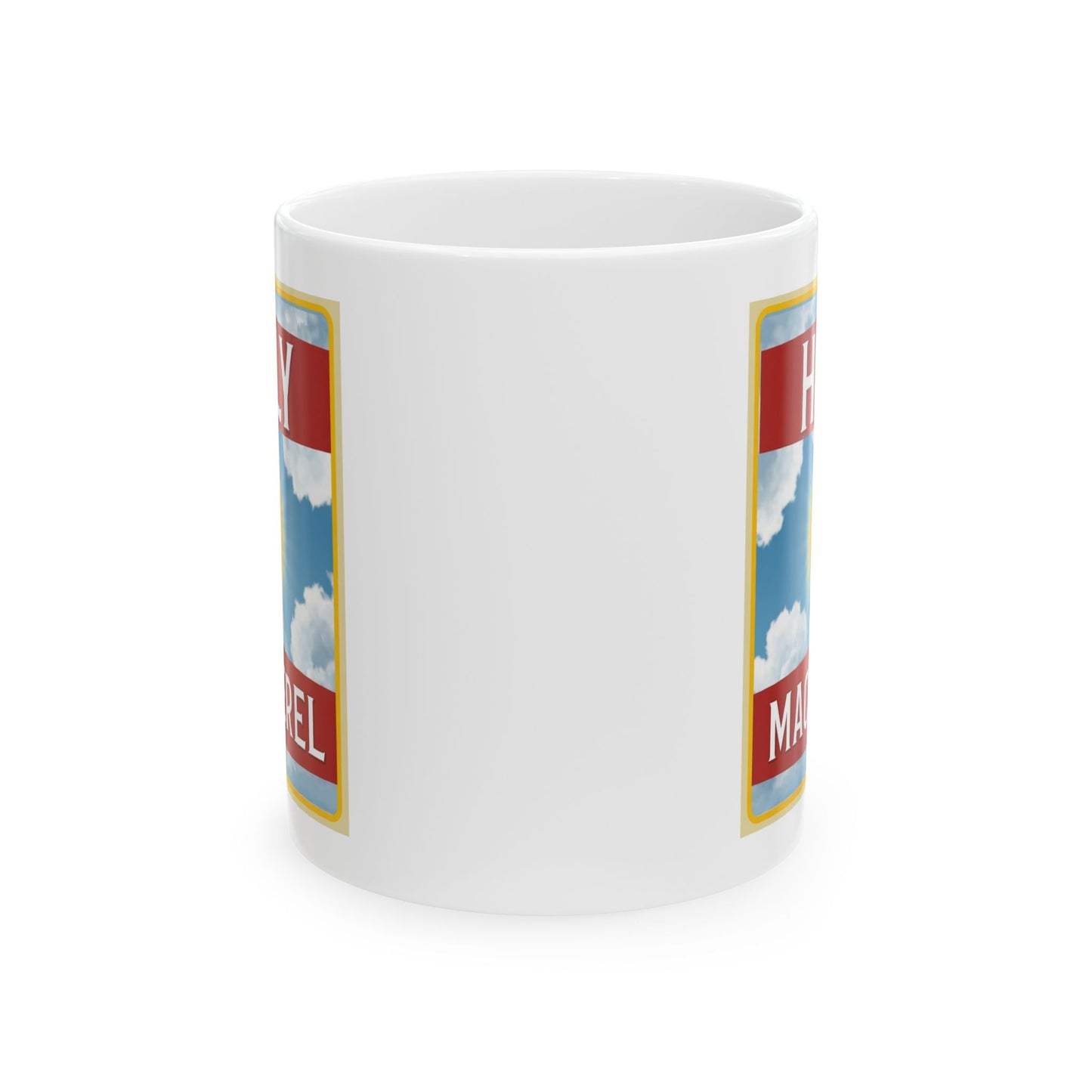 Holy Mackerel Ceramic Mug — Funny Pun Coffee Tea Cup (11oz & 15oz)