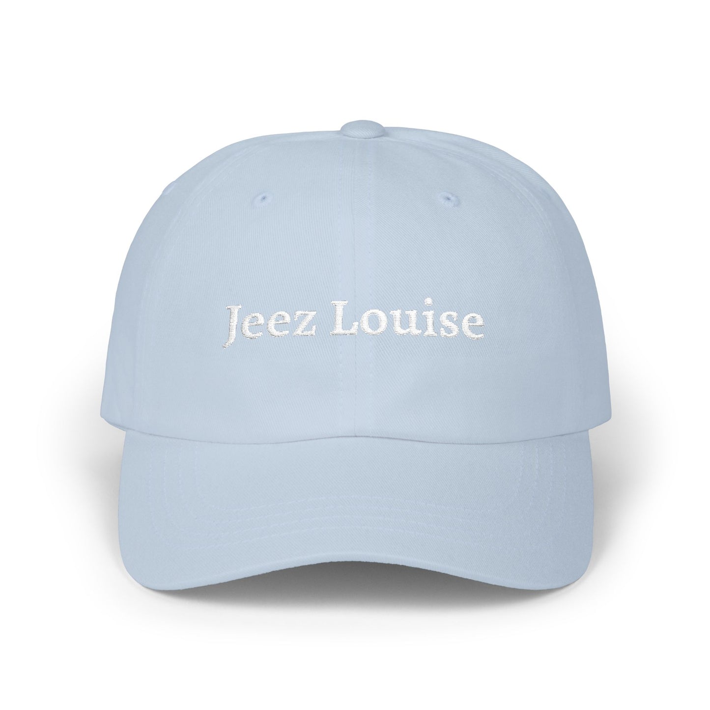 Jeez Louise | Classic Embroidered Dad Cap